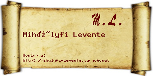 Mihályfi Levente névjegykártya